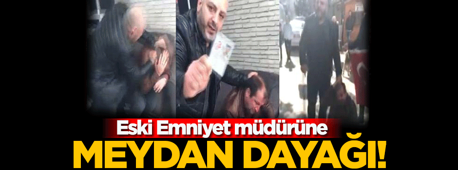  Samsun'da eski emniyet müdürüne sokak ortasında meydan dayağı