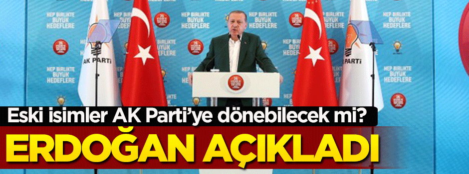 Eski isimler AK Parti'ye geri dönebilecek mi?