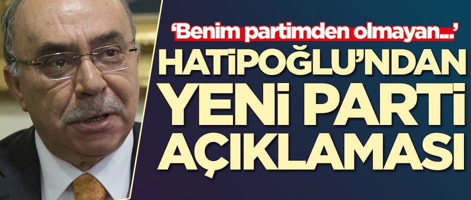 Eski vekil Vehbi Ömer Vehbi Hatipoğlu'ndan yeni parti açıklaması!