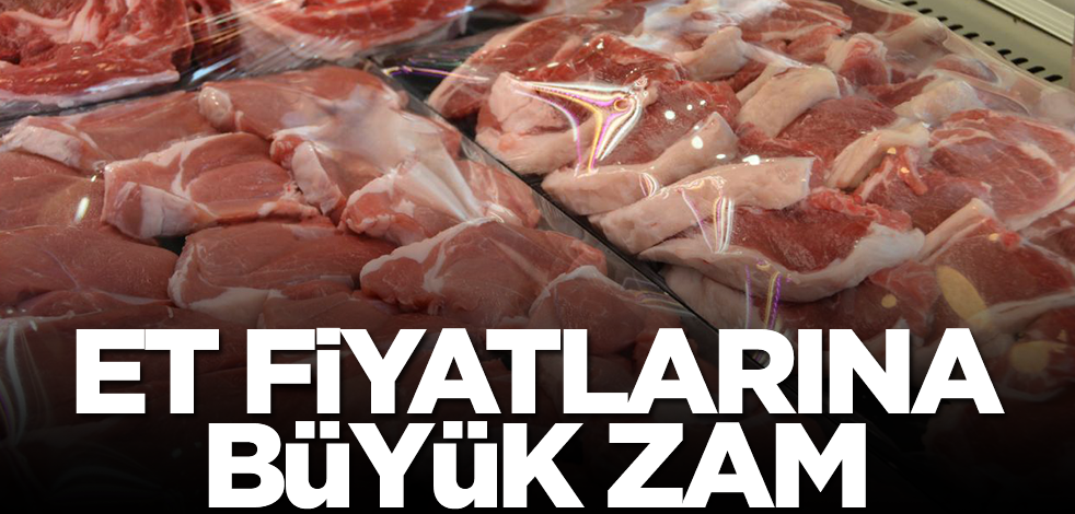 Et fiyatlarına büyük zam! Son 15 günde yapılan fiyat artışı pes dedirtti