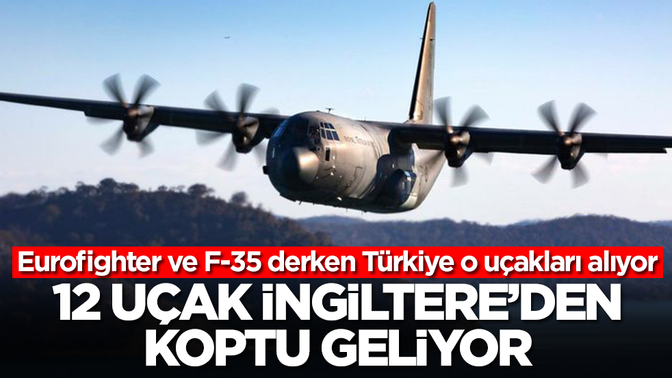 Eurofighter ve F-35 derken Türkiye o uçakları alıyor: 12 adet uçak İngiltere'den koptu geliyor