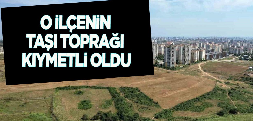 Ev, arsa fiyatları: Altından 3 kat fazla para kazandırdı, taşı toprağı çok kıymetli olmaya başladı! Altını geçti