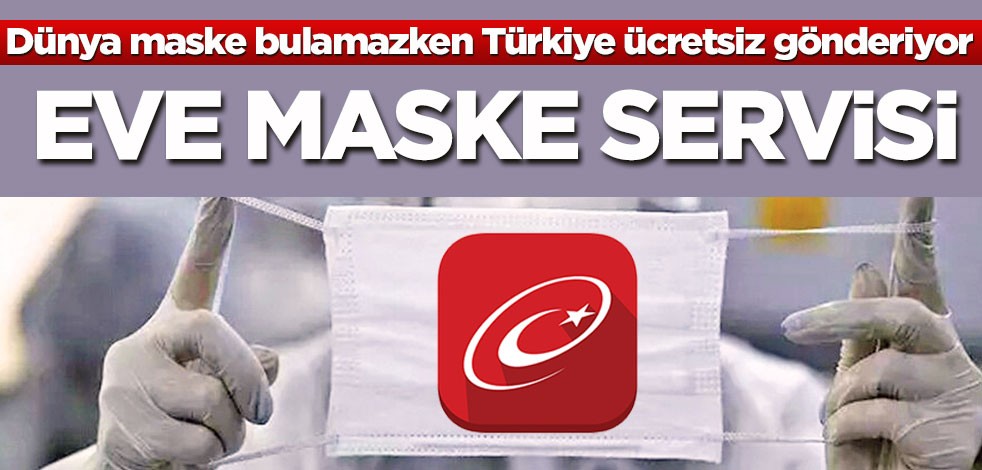 Eve maske servisi