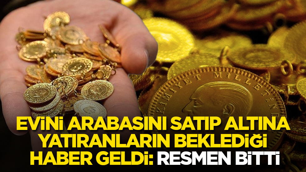 Evini arabasını satıp altına yatıranların beklediği haber geldi: Resmen bitti