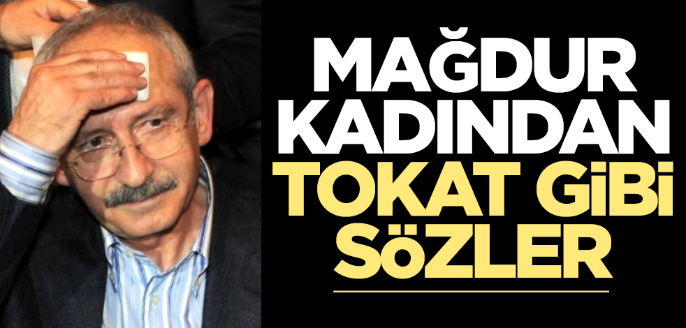 Evlat nöbetindeki anneden Kılıçdaroğlu'na tokat gibi sözler