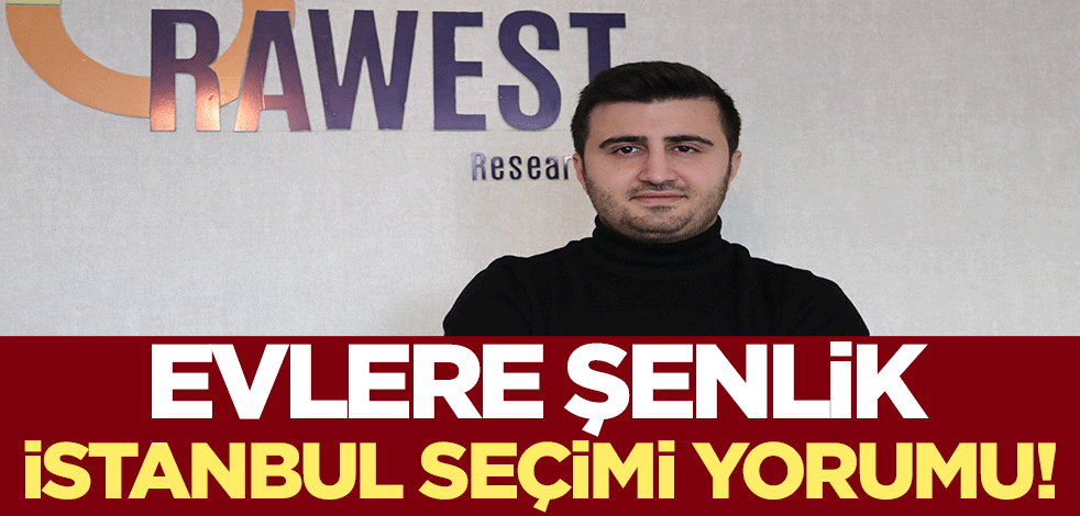 Evlere şenlik İstanbul seçimi yorumu! Bu arkadaş ne içiyor bilen var mı?