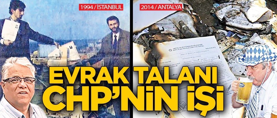 Evrak talanı CHP’nin işi!