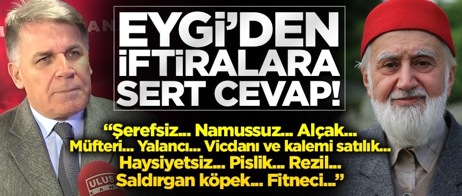 Eygi'den iftiralara sert cevap: İspatlamazsanız...