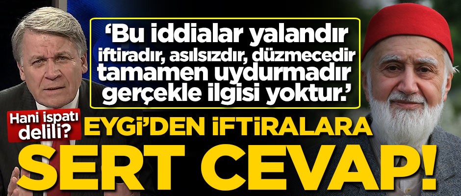 Eygi'den iftiralara sert cevap: Yalandır, iftiradır