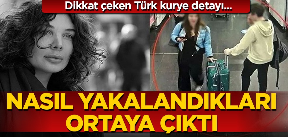 Eylem Tok ve Oğlu Timur Cihantimur'un nasıl yakalandığı ortaya çıktı! Türk kurye...