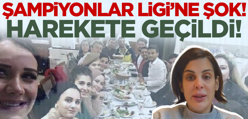 Eylül Öztürk'ün de aralarında bulunduğu 'Şampiyonlar Ligi'ne şok! Harekete geçildi