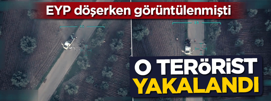 EYP döşerken görüntülenmişti... O terörist yakalandı