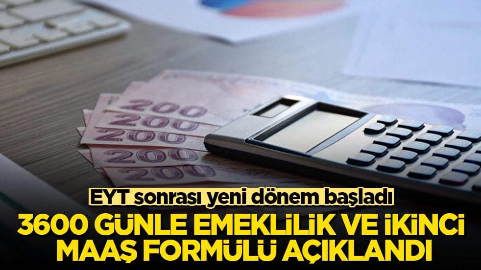 EYT sonrası yeni dönem başladı! 3600 günle emeklilik ve ikinci maaş formülü açıklandı