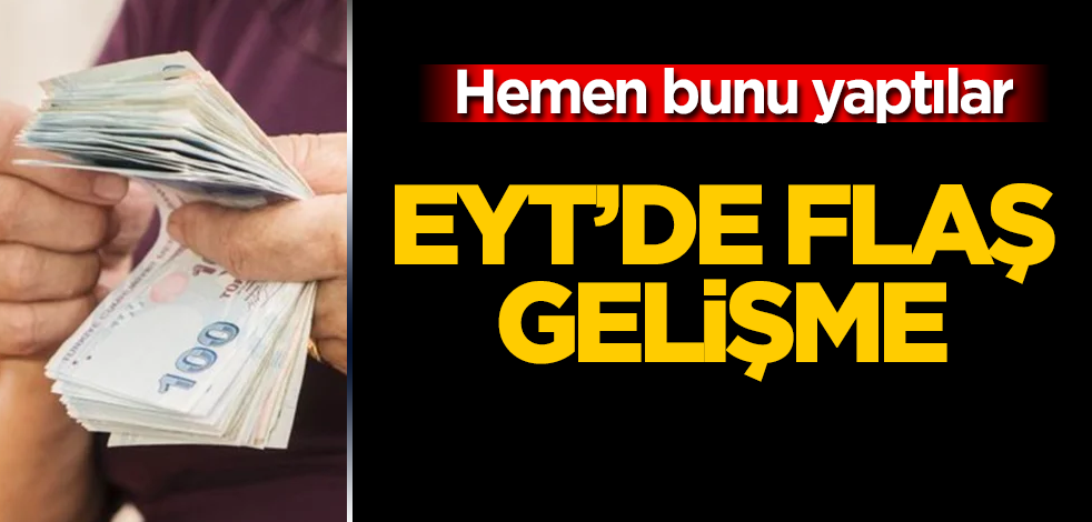 EYT'de kafa karıştıran SGK detayı! Hemen bunu yaptılar