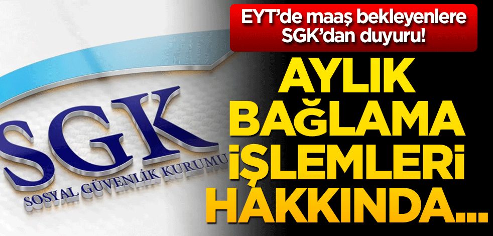EYT’de maaş bekleyenlere kötü haber! Aylık bağlanması mümkün değil