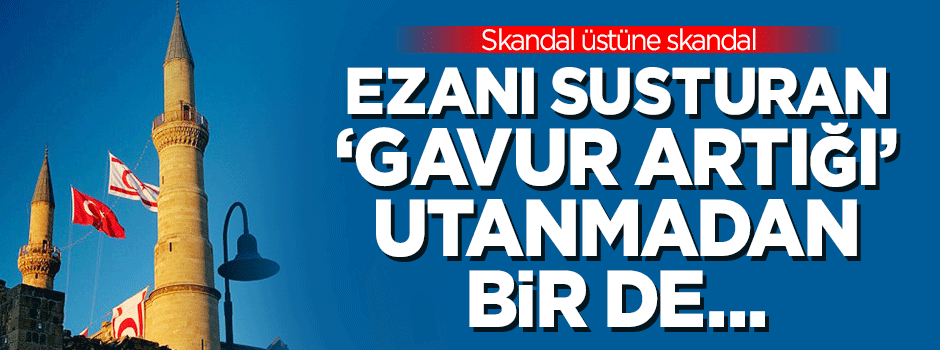 Ezanı susturan hazımsız avukat utanmadan zafer ilan etti!