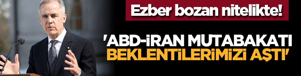 Ezber bozan nitelikte! 'ABD-İran mutabakatı beklentilerimizi aştı'