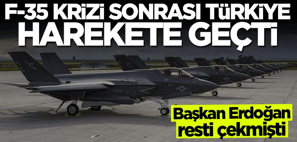 F-35 krizi sonrası Türkiye harekete geçti