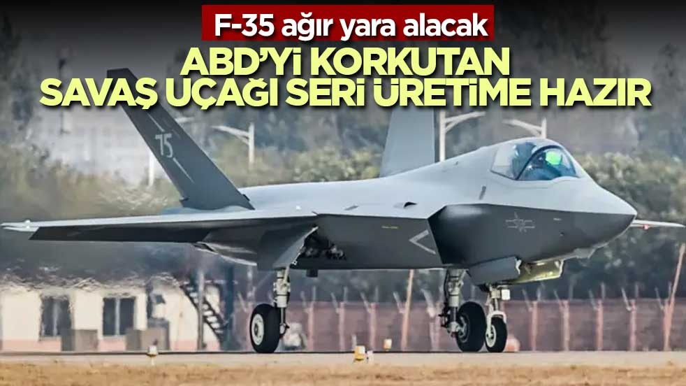 F-35'i bitirecek uçak hazır! J-35 seri üretime geçecek