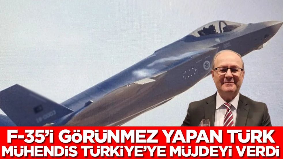 F-35'i görünmez yapan Türk mühendisi Ergün Kırlıkovalı Türkiye'ye müjdeyi verdi