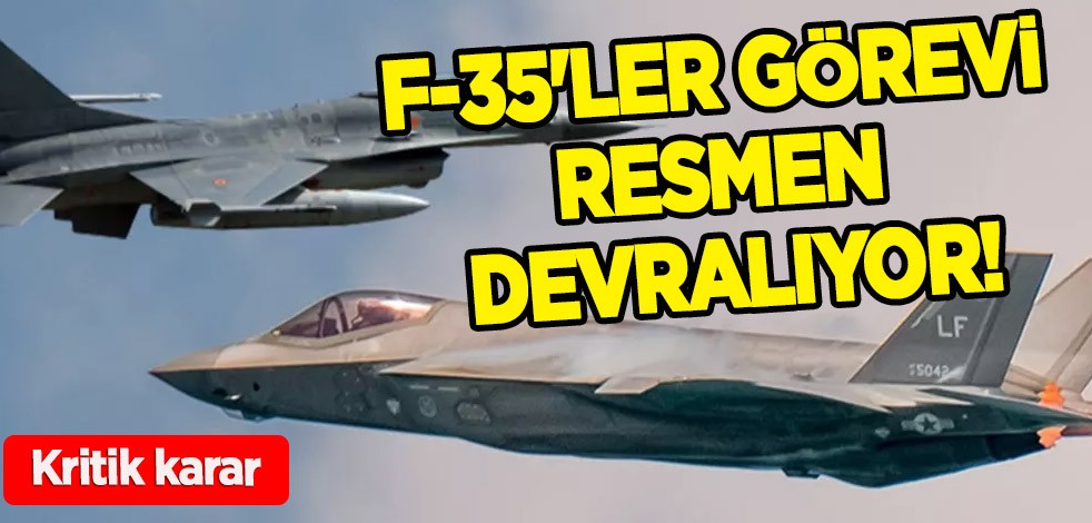 F-35'ler görevi resmen devralıyor! Hazırlıklar başladı, kritik karar: F-16'lara veda edecekler