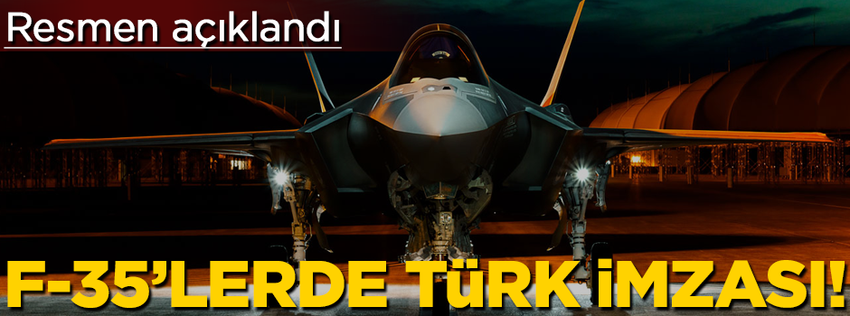 F-35'lerde Türk imzası! Resmen açıklandı, tam 7 firma