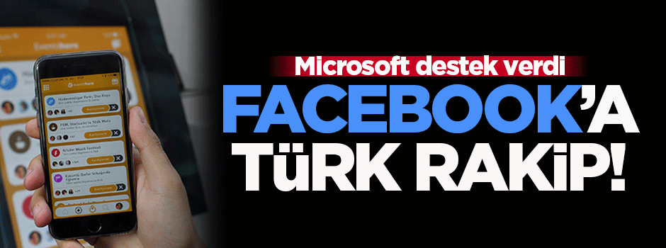 Facebook’a Türk rakip