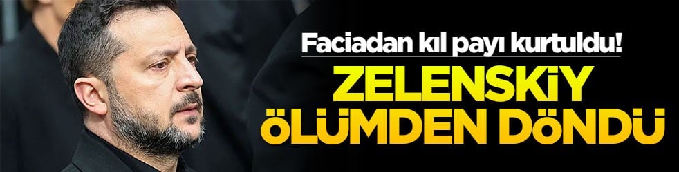 Faciadan kıl payı kurtuldu! Zelenskiy ölümden döndü