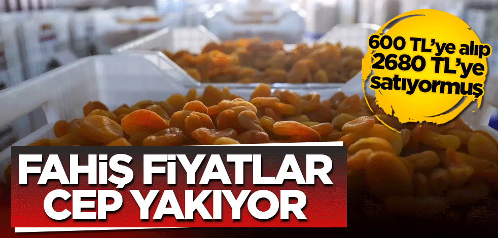 Fahiş fiyatlar cep yakıyor: 600 TL'ye alıp, 2680 TL'ye satıyormuş