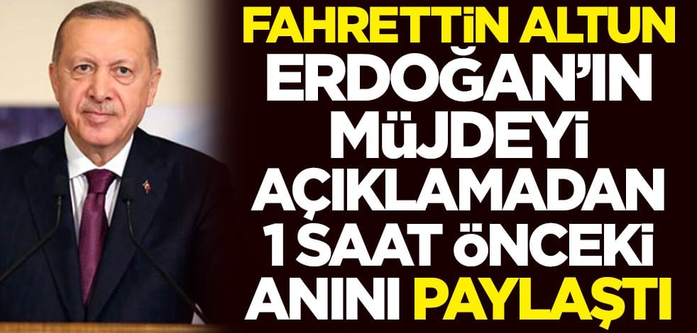 Fahrettin Altun, Cumhurbaşkanı Erdoğan'ın doğal gaz müjdesini açıklamadan 1 saat önceki anını paylaştı