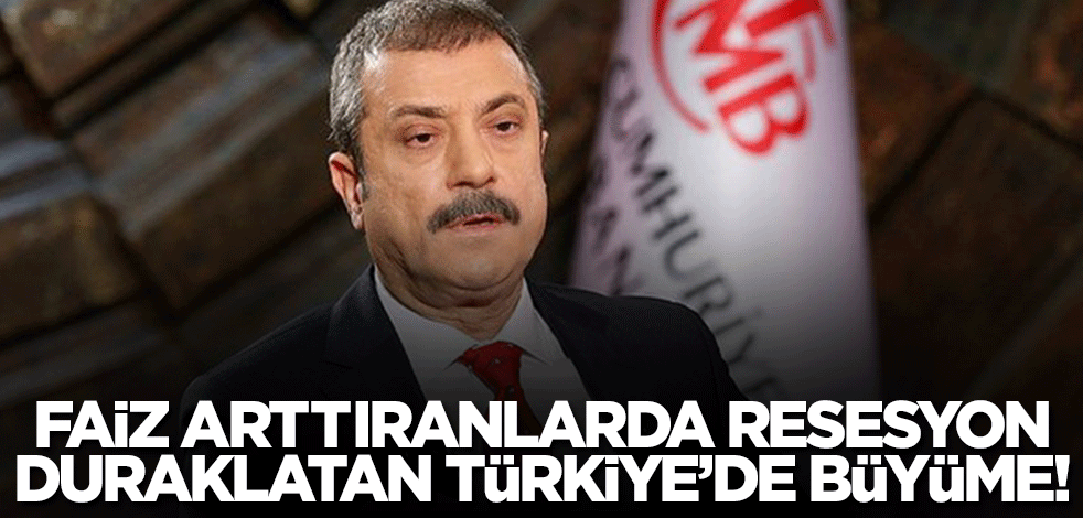 Faiz arttırma mı, duraklatma mı? Faizi arttıranlarda resesyon, duraklatan Türkiye'de büyüme!
