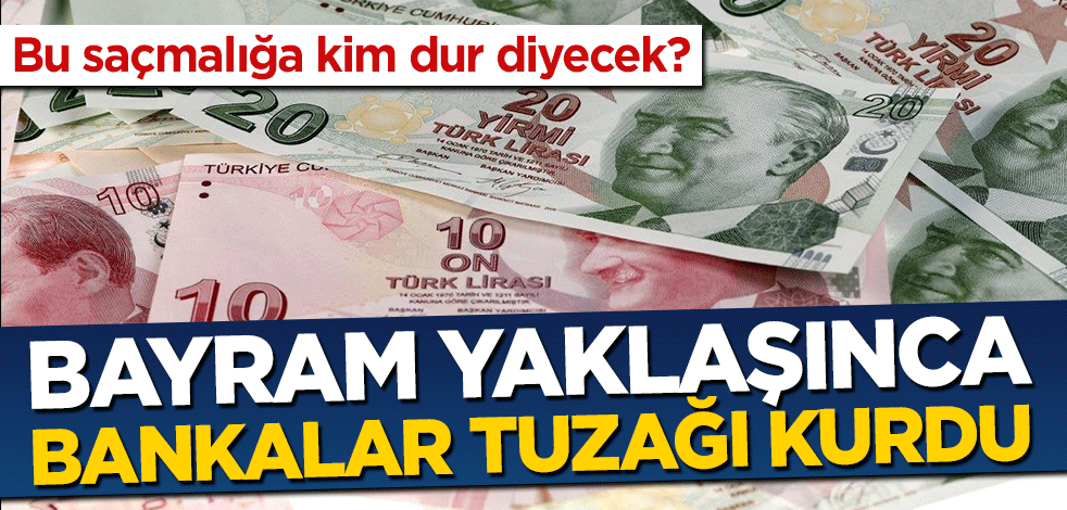 Faizli bayram kredisi saçmalığına dur diyen yok mu?