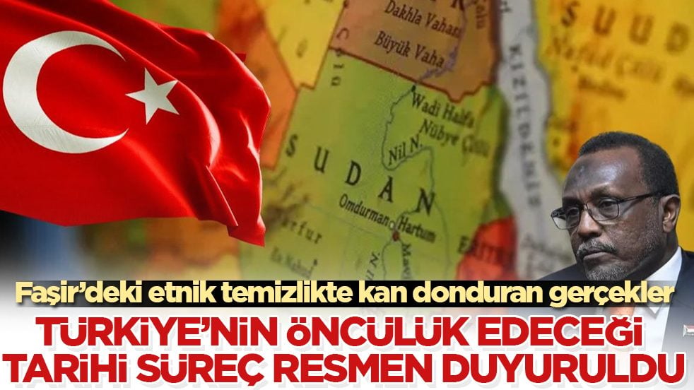 Faşir’deki etnik temizlikte kan donduran gerçekler! Türkiye’nin öncülük edeceği tarihi süreç resmen duyuruldu