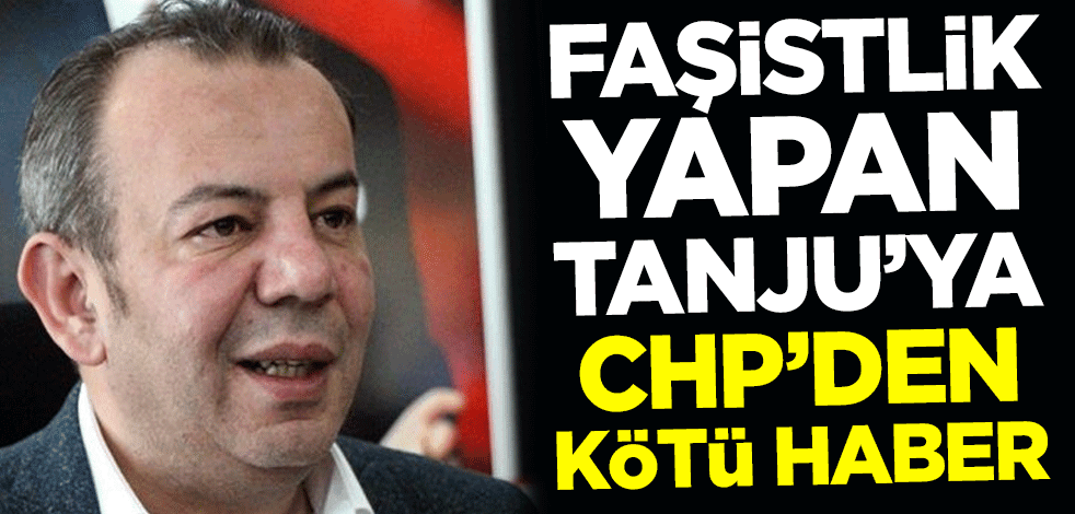 Faşistlik yapan Tanju Özcan'a CHP'den kötü haber