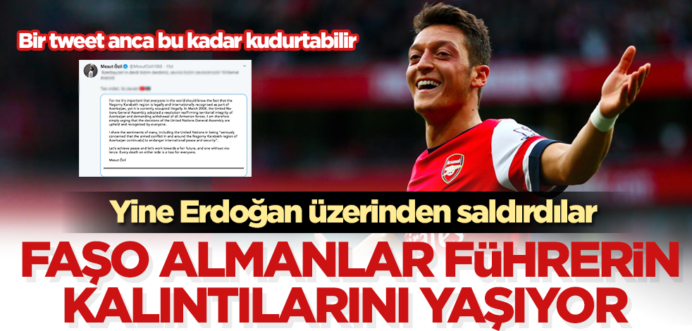 Faşo Almanlar yine Erdoğan üzerinden Mesut Özil'e saldırdılar