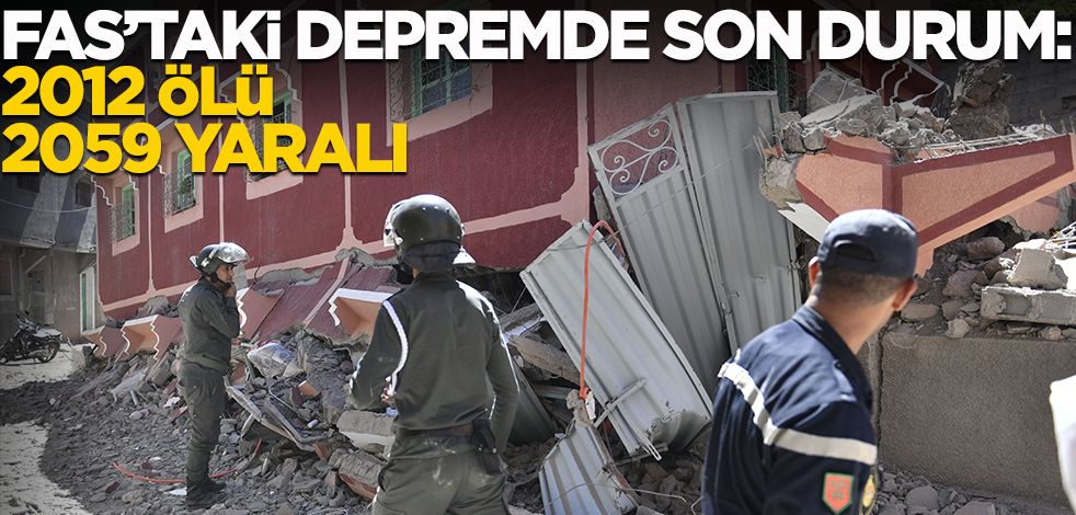 Fas'taki depremde son durum: 2012 ölü 2059 yaralı