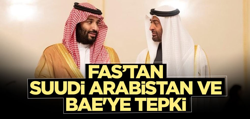 Fas’tan Suudi Arabistan ve BAE'ye tepki