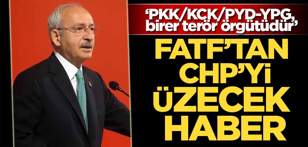 FATF'tan CHP'yi üzecek haber