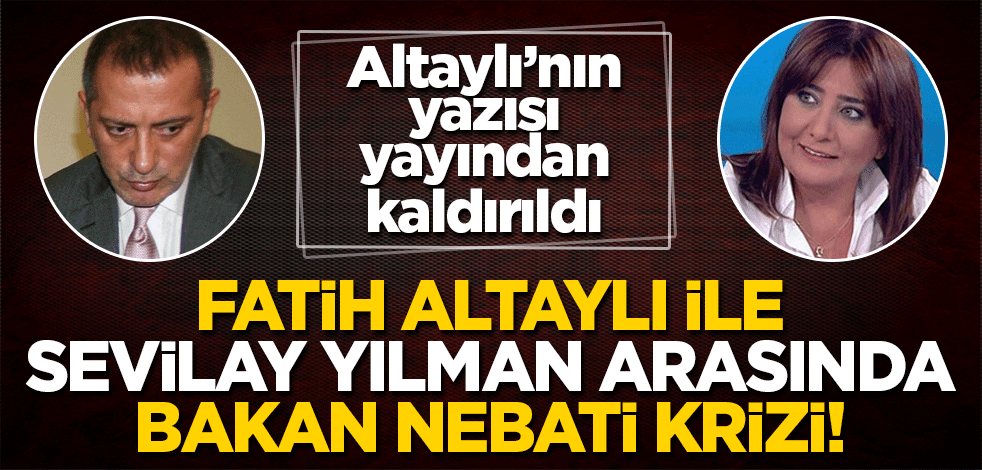 Fatih Altaylı ile Sevilay Yılman birbirine girdi! Habertürk'te 'Bakan Nebati' gerginliği
