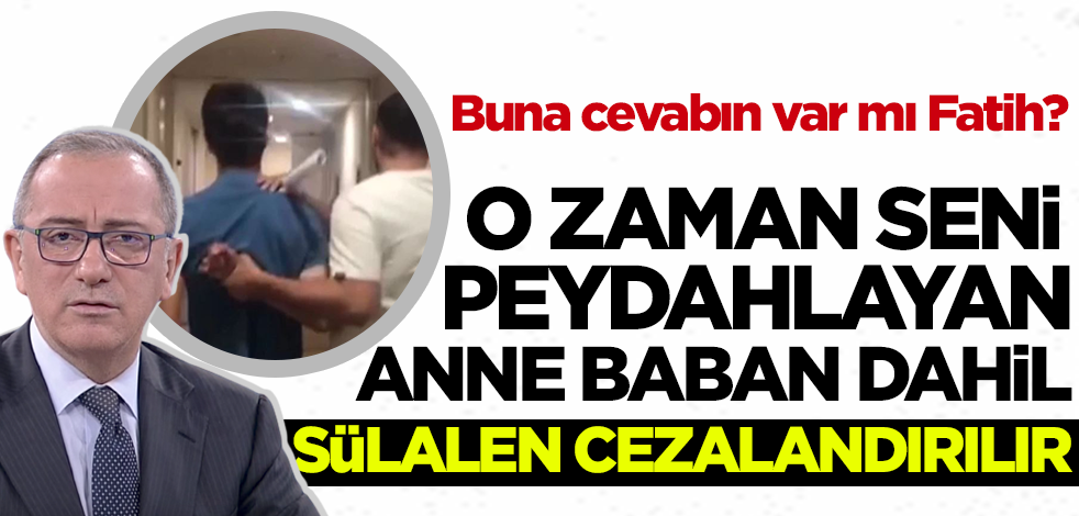 Fatih Altaylı'dan 17 yaşındaki çocuğun anne ve babası için çağrı! O zaman senin sülalen cezalandırılır Fatih