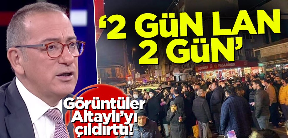 Fatih Altaylı'dan o görüntülere tepki: 2 gün lan 2 gün