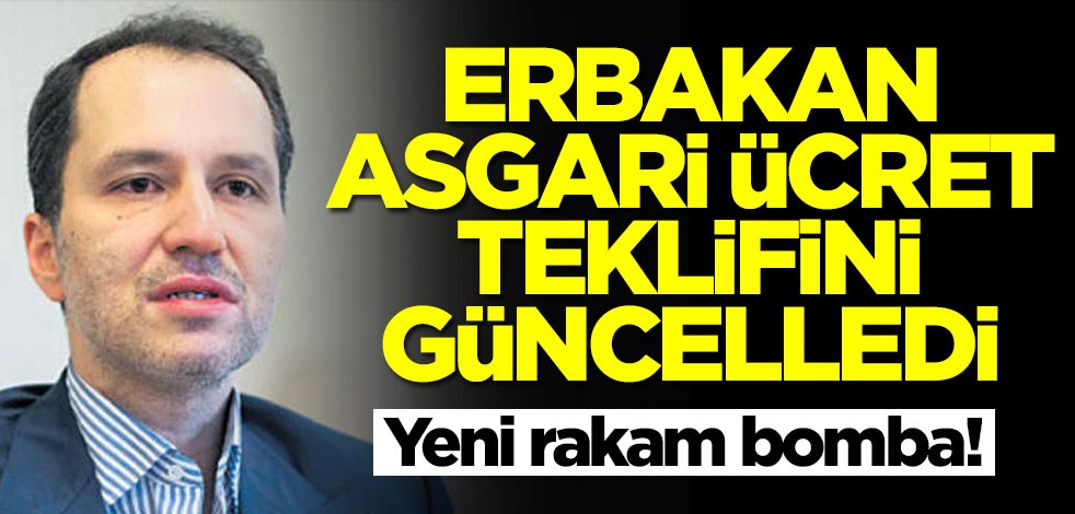 Fatih Erbakan asgari ücret teklifini güncelledi! Yeni rakam bomba