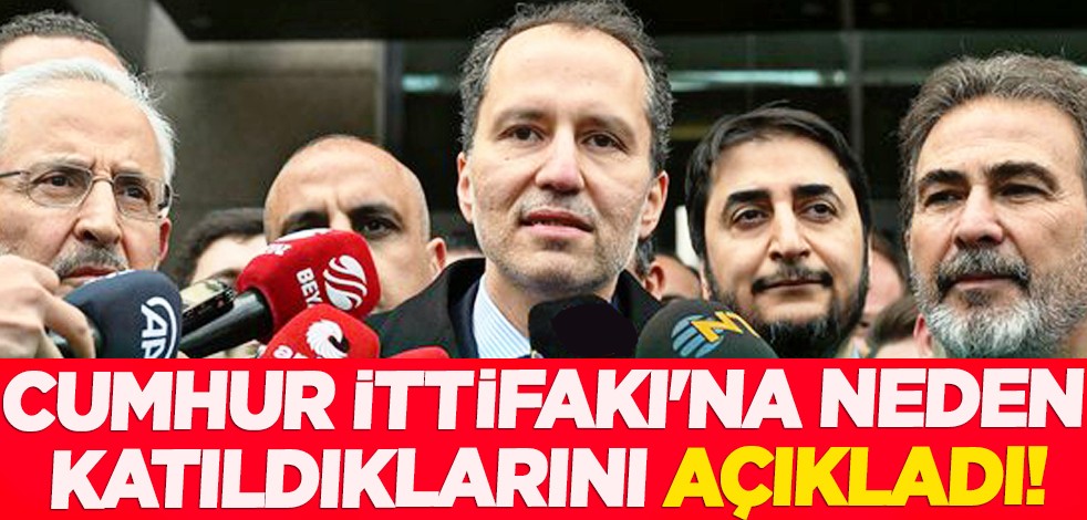 Fatih Erbakan, Cumhur İttifakı'na neden katıldıklarını açıkladı!