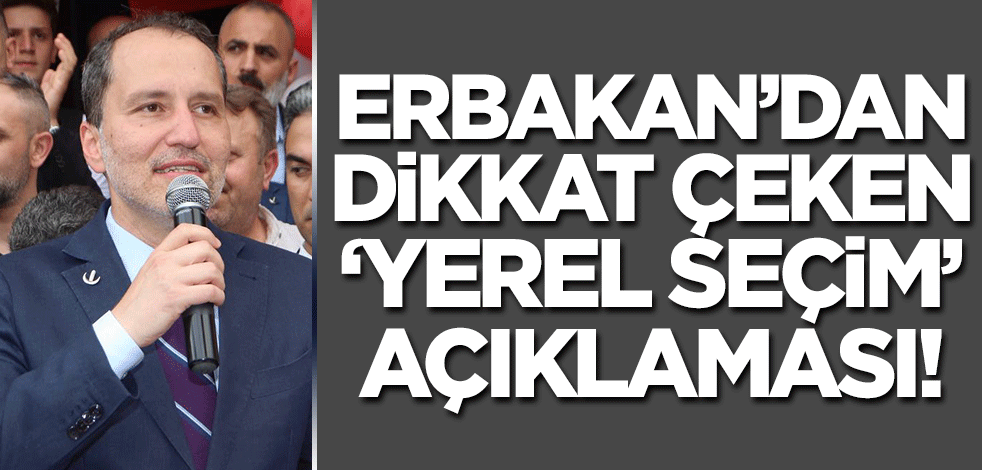 Fatih Erbakan 'Yerel seçime Cumhur İttifakı ile mi gireceksiniz?' sorusunu cevapladı!