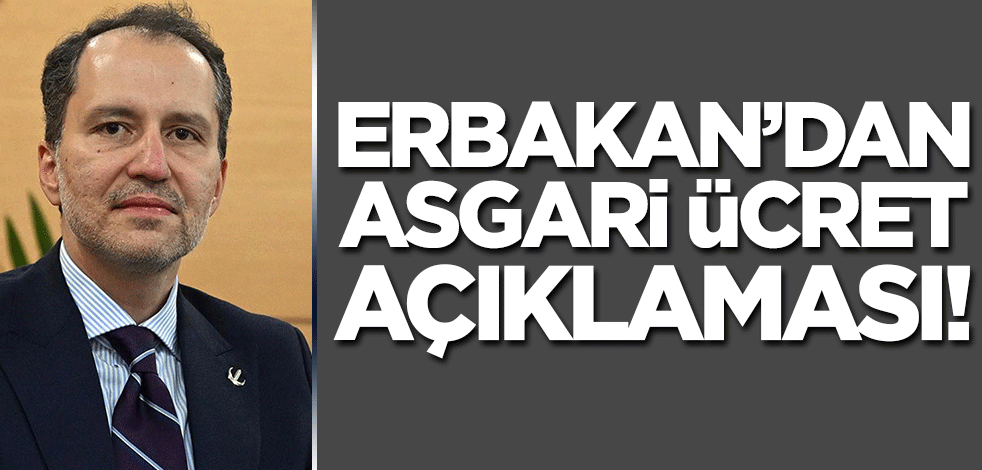 Fatih Erbakan'dan asgari ücret açıklaması! 'Devlet işverenlere destek olmalı'