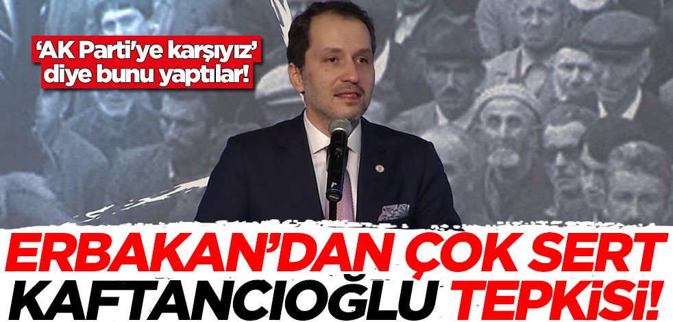 Fatih Erbakan'dan çok sert Canan Kaftancıoğlu tepkisi!
