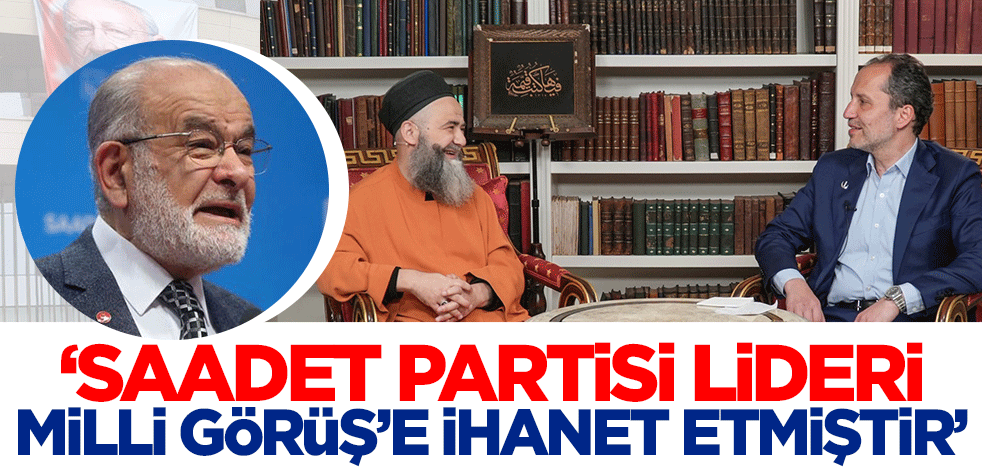 Fatih Erbakan’dan Cübbeli Ahmet Hoca’ya ziyaret! ‘Saadet Partisi Milli Görüş’e ihanet etmiştir’
