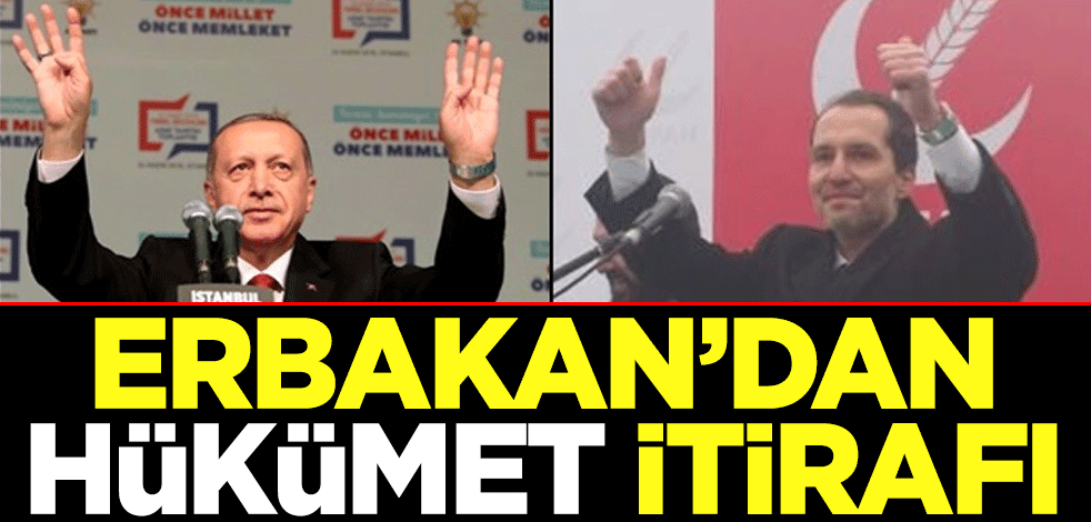 Fatih Erbakan'dan 'hükümet' itirafı