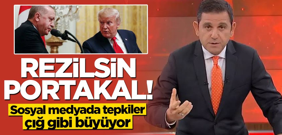 Fatih Portakal Twitter'da "Rezilsin Portakal" etiketiyle TT oldu!