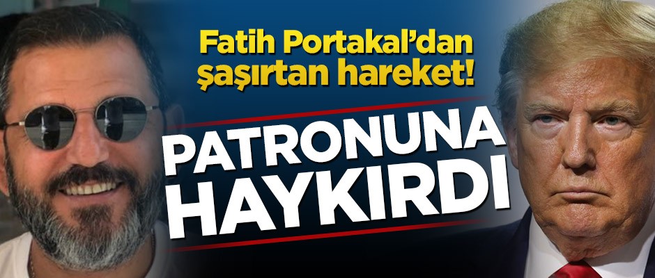 Fatih Portakal’dan şaşırtan hareket! Donald Trump'a yüklendi